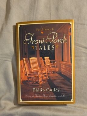 Front Porch Tales by Philip Gulley - Gold Hardcover